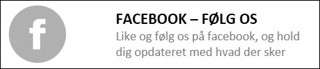 Facebook følg os, hold dig opdateret med nyheder.