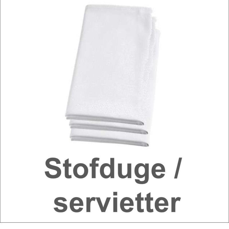 Stofduge / servietter